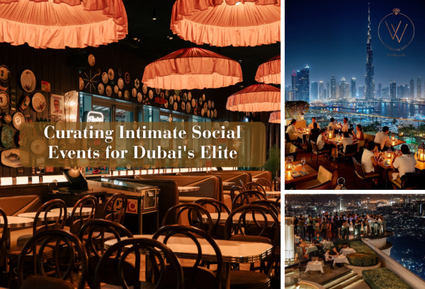 Curating Intimate Social Events for Dubai's Elite