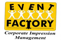 EVENT FACTORY
